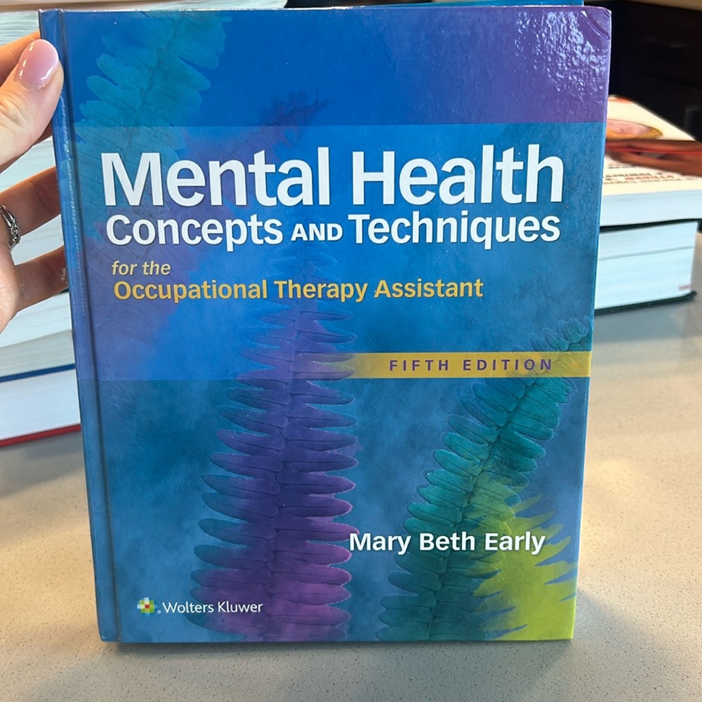 Mental Health Concepts and Techniques for the Occupational Therapy Assistant